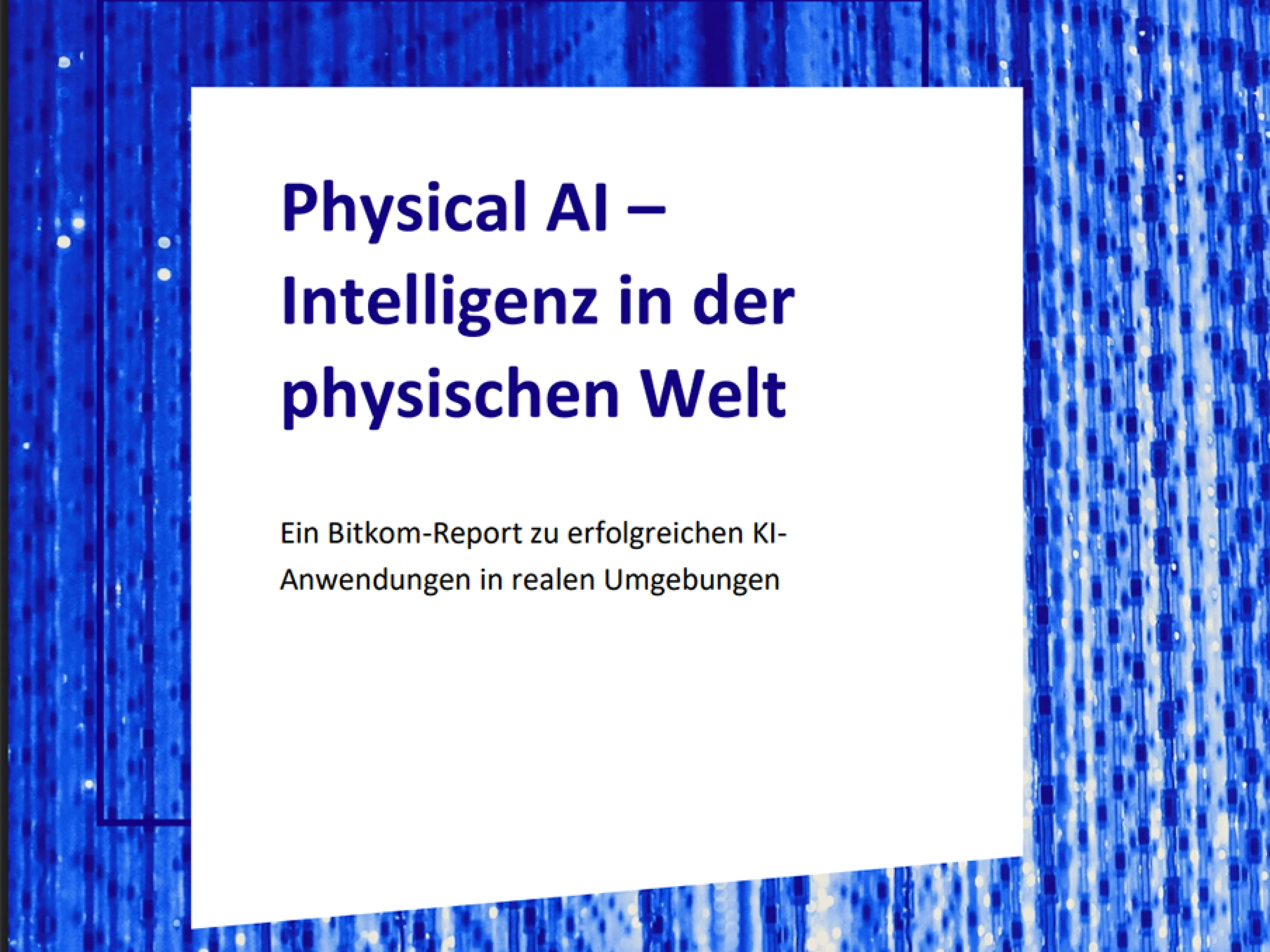 Whitepaper: Physical AI - Intelligenz in der physischen Welt
