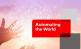 „Automation the World“, der neue globale Leitspruch für den Geschäftsbereich Factory Automation